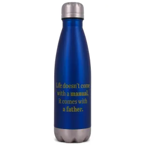 Elanze Designs Life Manual Father Blue 17 ounce Stainless Steel Sports Water Bottle