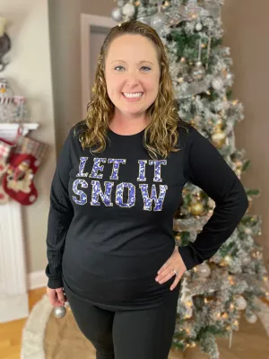 Let it Snow  Long Sleeve Tee