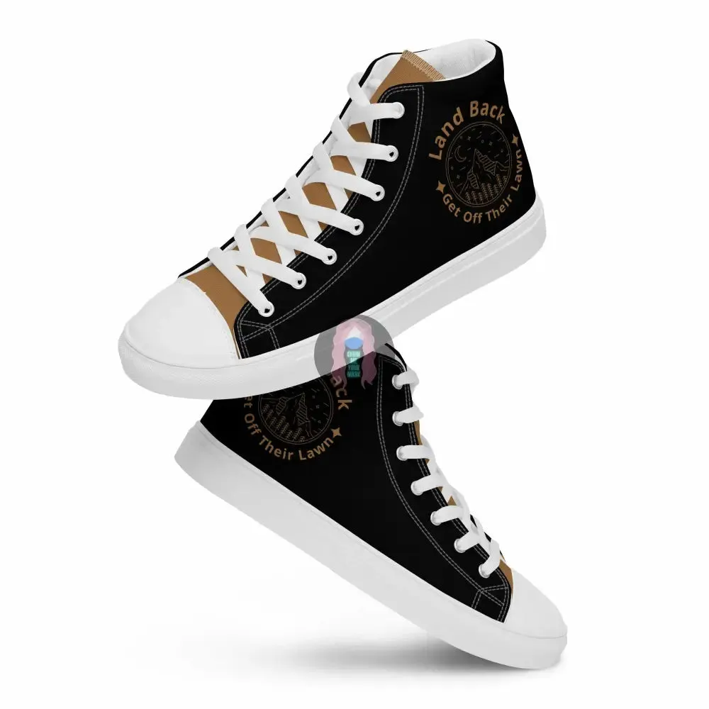 "Land Back, get off their lawn"  Women’s high top canvas shoes